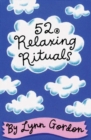 Image for 52 Relaxing Rituals