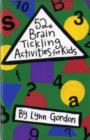 Image for Fifty Two Brain Tickling Activities for Kids