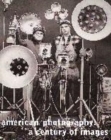 Image for American photography  : a century of images