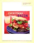 Image for Everything tastes better with bacon  : 70 fabulous recipes for every meal of the day