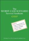 Image for Worst Case Scenario Survival Handbk Golf