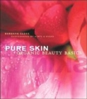Image for Pure skin  : organic beauty basics