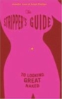 Image for The Stripper&#39;s Guide to Looking Great Naked