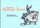 Image for Draw the Looney Tunes  : the Warner Bros. character design manual