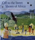 Image for Off to the sweet shores of Africa and other talking drum rhymes