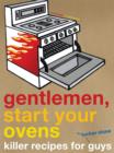 Image for Gentlemen Start Your Ovens
