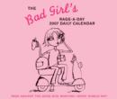 Image for The Bad Girl&#39;s Rage-a-day Daily Calendar