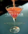 Image for Art of the Bar : Cocktails Inspired by Classics