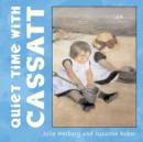 Image for Quiet Time with Cassatt