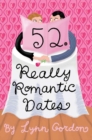 Image for 52 Really Romantic Dates