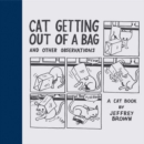 Image for Cat Getting Out of a Bag and Other Observations : A Cat Book