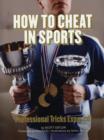 Image for How to Cheat in Sports