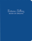 Image for Fortune-Telling Book of Dreams