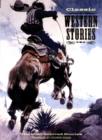 Image for Classic western stories  : the most beloved stories