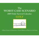 Image for 2009 Daily Survival Calendar : Worst-case Scenario: Golf