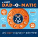 Image for The Astonishing Dad-o-Matic