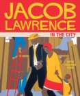 Image for Jacob Lawrence in the city