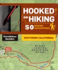 Image for Hooked on Hiking: Southern California