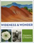 Image for Wideness and wonder  : the life and art of Georgia O&#39;Keeffe