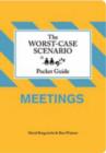 Image for Worst-Case Scenario Pocket Guide: Meetings