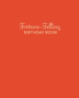 Image for Fortune-Telling Birthday Book.