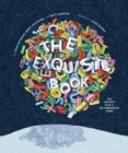 Image for The exquisite book  : 100 artists play a collaborative game