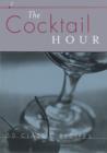 Image for Cocktail Hour: Reference to Go: 50 Classic Recipes