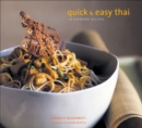 Image for Quick &amp; easy Thai: 70 everyday recipes