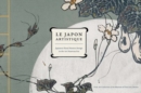 Image for Le Japon Artistique : Japanese Floral Pattern Design in the Art Nouveau Era.