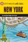 Image for City Walks with Kids: New York: 50 Adventures on Foot