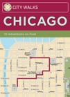 Image for City Walks: Chicago: 50 Adventures On Foot