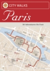 Image for City Walks: Paris: 50 Adventures on Foot