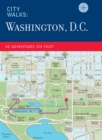 Image for City Walks: Washington, D.C.: 50 Adventures on Foot