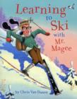 Image for Learning to Ski with Mr. Magee