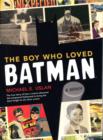 Image for Boy Who Loved Batman