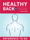 Image for Healthy Back: Reference to Go: 50 Simple Techniques for a Pain-Free Back