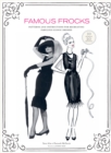 Image for Famous Frocks : Patterns and Instructions for 20 Fabulous Iconic Dresses