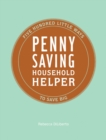 Image for Penny Saving Household Helper: 500 Little Ways to Save Big