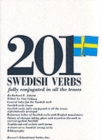 Image for 201 Swedish Verbs: Fully Conjugated in All the Tenses
