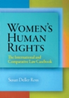 Image for Women&#39;s Human Rights: The International and Comparative Law Casebook