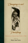Image for Changing is not vanishing: a collection of early American Indian poetry to 1930