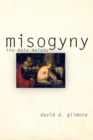 Image for Misogyny: the male malady