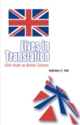 Image for Lives in translation: Sikh youth as British citizens