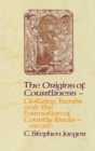 Image for The origins of courtliness: civilizing trends and the formation of courtly ideals, 939-1210