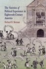 Image for Varieties of Political Experience in Eighteenth-Century America