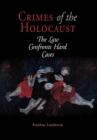 Image for Crimes of the Holocaust: The Law Confronts Hard Cases