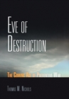 Image for Eve of Destruction: The Coming Age of Preventive War