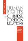 Image for Human rights in Chinese foreign relations: defining and defending national interests