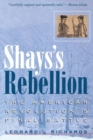 Image for Shays&#39;s Rebellion: The American Revolution&#39;s Final Battle