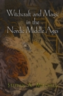 Image for Witchcraft and magic in the Nordic Middle Ages